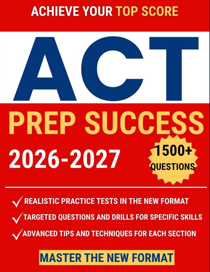 Securing Your College Future: The best ACT prep books 2026