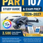 Passing the FAA Part 107 in 2026: A Closer Look at the Remote Pilot Test Prep