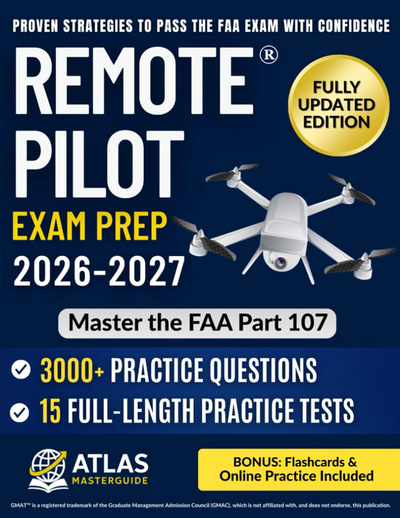 Passing the FAA Part 107 - Remote Pilot Exam Prep 2026 - 2027